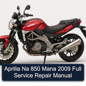 Aprilia Na 850 Mana 2009 Full Service Repair Manual