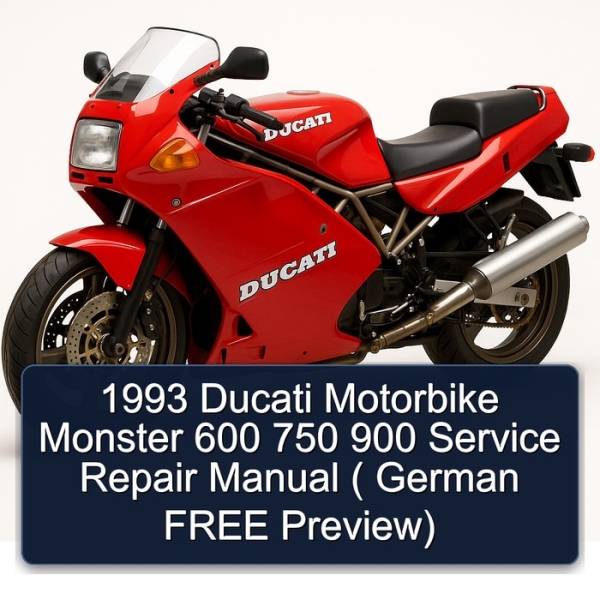1993 Ducati Motorbike Monster 600 750 900 Service Repair Manual ( German FREE Preview)