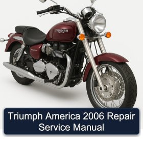 Triumph America 2006 Repair Service Manual