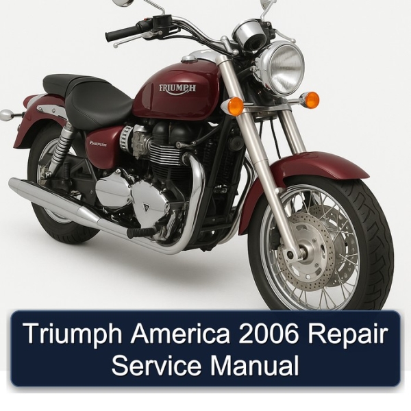 Triumph America 2006 Repair Service Manual