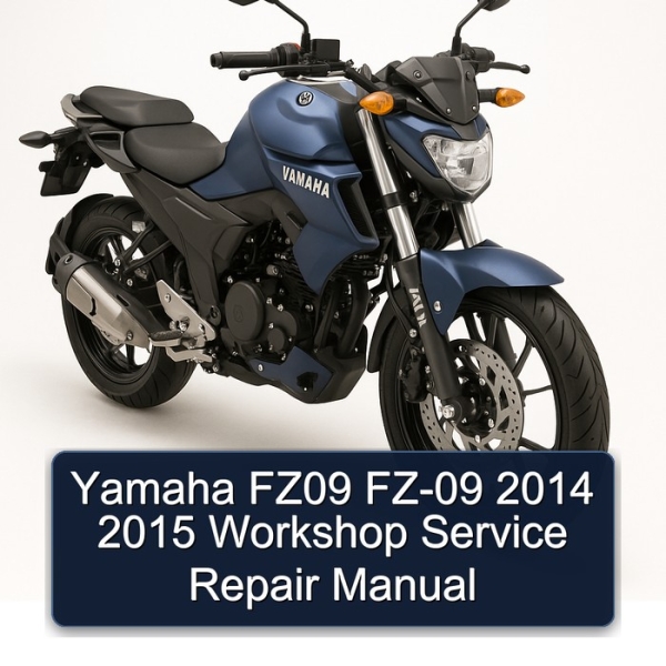 Yamaha FZ09 FZ-09 2014 2015 Workshop Service Repair Manual