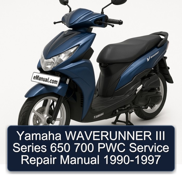 Yamaha WAVERUNNER III Series 650 700 PWC Service Repair Manual 1990-1997