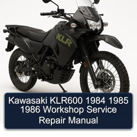 Kawasaki KLR600 1984 1985 1986 Workshop Service Repair Manual