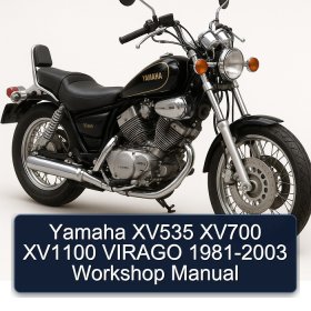 Yamaha XV535 XV700 XV1100 VIRAGO 1981-2003 Workshop Manual