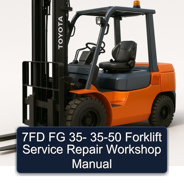 7FD FG 35- 35-50 Forklift Service Repair Workshop Manual