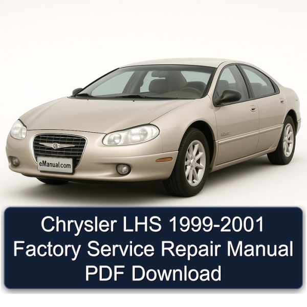 Chrysler LHS 1999-2001 Factory Service Repair Manual PDF Download