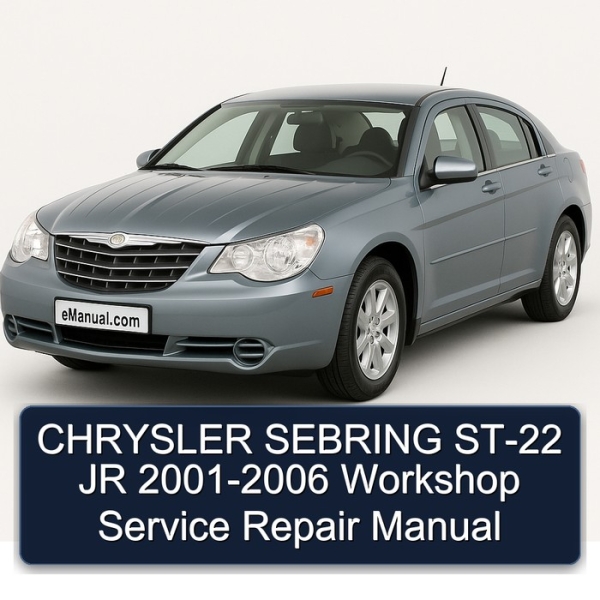 CHRYSLER SEBRING ST-22 JR 2001-2006 Workshop Service Repair Manual