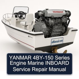 YANMAR 4BY-150 Series Engine Marine INBOARD Service Repair Manual