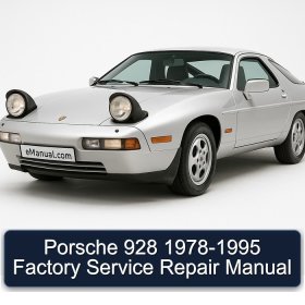 Porsche 928 1978-1995 Factory Service Repair Manual