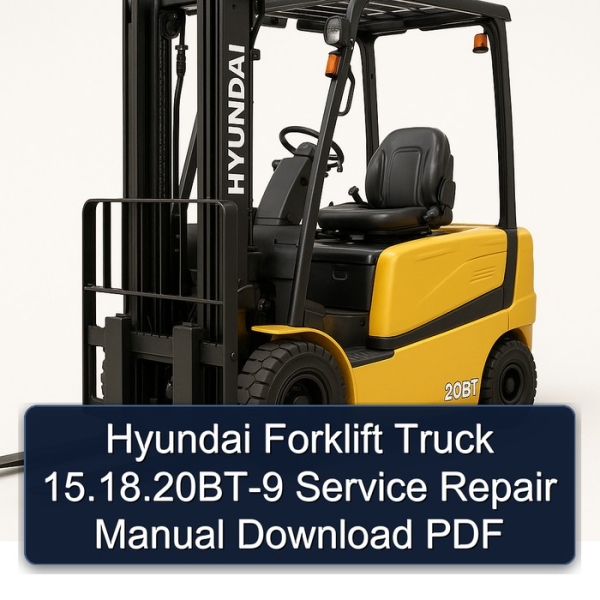 Hyundai Forklift Truck 15.18.20BT-9 Service Repair Manual Download PDF