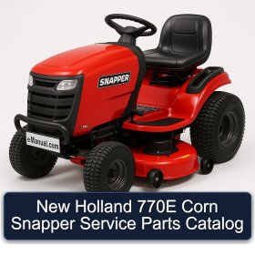 New Holland 770E Corn Snapper Service Parts Catalog