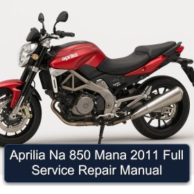 Aprilia Na 850 Mana 2011 Full Service Repair Manual