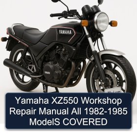 Yamaha XZ550 Workshop Repair Manual All 1982-1985 ModelS COVERED