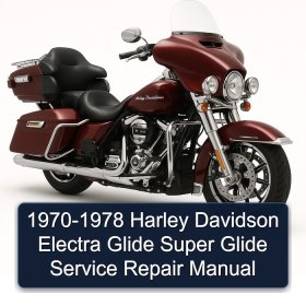 1970-1978 Harley Davidson Electra Glide Super Glide Service Repair Manual