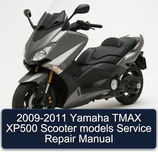 2009-2011 Yamaha TMAX XP500 Scooter models Service Repair Manual