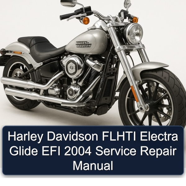 Harley Davidson FLHTI Electra Glide EFI 2004 Service Repair Manual