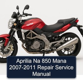 Aprilia Na 850 Mana 2007-2011 Repair Service Manual