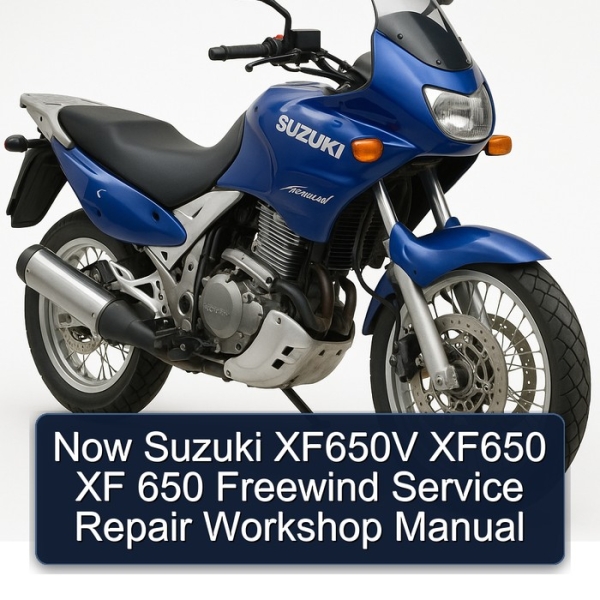 Now Suzuki XF650V XF650 XF 650 Freewind Service Repair Workshop Manual