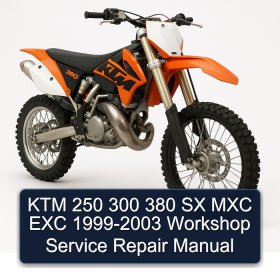 KTM 250 300 380 SX MXC EXC 1999-2003 Workshop Service Repair Manual