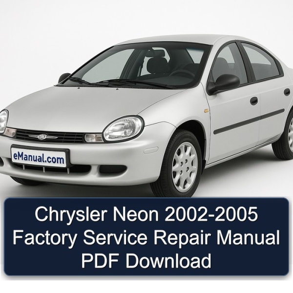 Chrysler Neon 2002-2005 Factory Service Repair Manual PDF Download