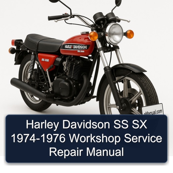 Harley Davidson SS SX 1974-1976 Workshop Service Repair Manual