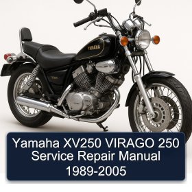 Yamaha XV250 VIRAGO 250 Service Repair Manual 1989-2005