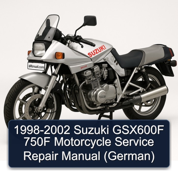 1998-2002 Suzuki GSX600F 750F Motorcycle Service Repair Manual (German)