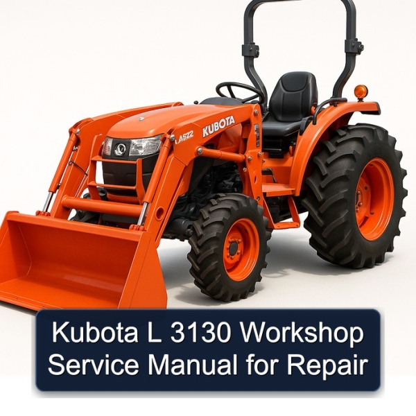 Kubota L 3130 Workshop Service Manual for Repair