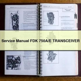Service Repair Manual FDK 750A/E TRANSCEIVER
