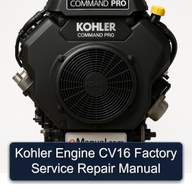 Kohler Engine CV16 Factory Service Repair Manual