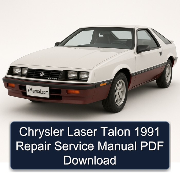 Chrysler Laser Talon 1991 Repair Service Manual PDF Download