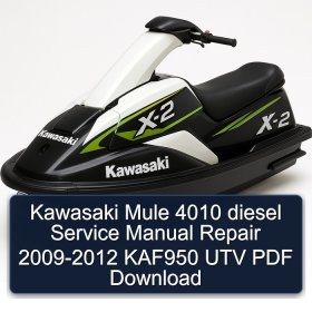 Kawasaki Mule 4010 diesel Service Manual Repair 2009-2012 KAF950 UTV PDF Download