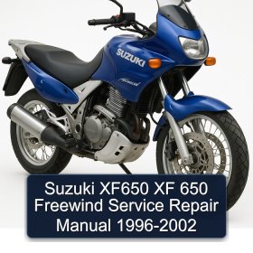 Suzuki XF650 XF 650 Freewind Service Repair Manual 1996-2002