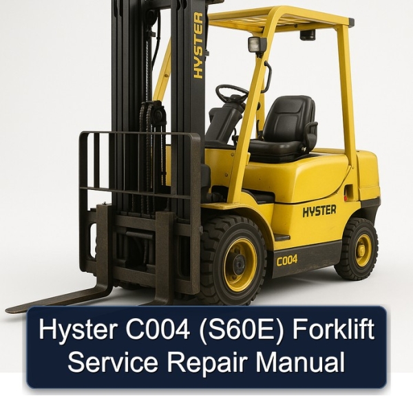 Hyster C004 (S60E) Forklift Service Repair Manual