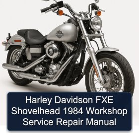 Harley Davidson FXE Shovelhead 1984 Workshop Service Repair Manual