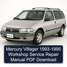 Mercury Villager 1993-1995 Workshop Service Repair Manual PDF Download