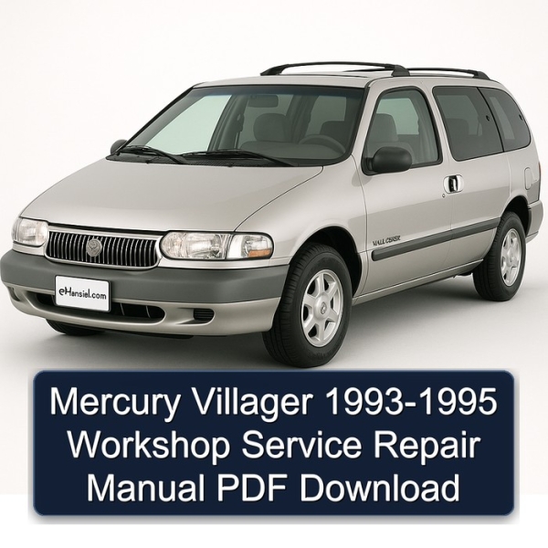 Mercury Villager 1993-1995 Workshop Service Repair Manual PDF Download
