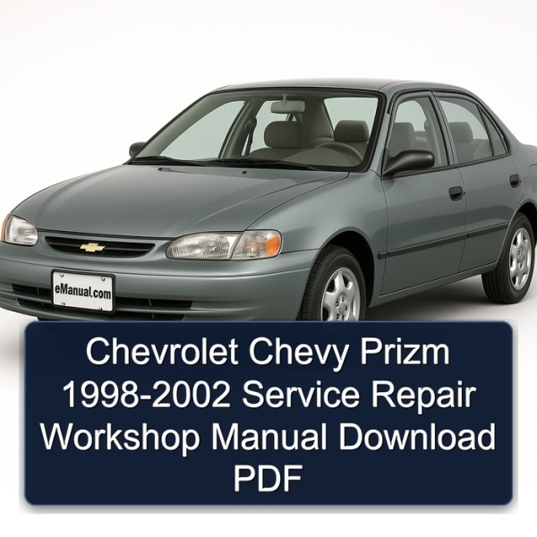 Chevrolet Chevy Prizm 1998-2002 Service Repair Workshop Manual Download PDF