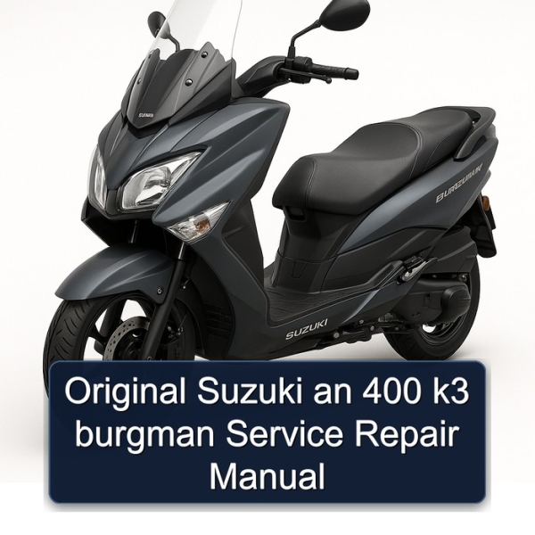 Original Suzuki an 400 k3 burgman Service Repair Manual