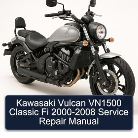 Kawasaki Vulcan VN1500 Classic Fi 2000-2008 Service Repair Manual