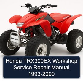 Honda TRX300EX Workshop Service Repair Manual 1993-2000