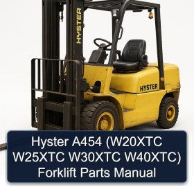 Hyster A454 (W20XTC W25XTC W30XTC W40XTC) Forklift Parts Manual