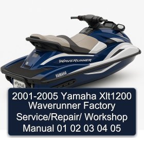 2001-2005 Yamaha Xlt1200 Waverunner Factory Service/Repair/ Workshop Manual 01 02 03 04 05