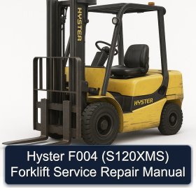 Hyster F004 (S120XMS) Forklift Service Repair Manual