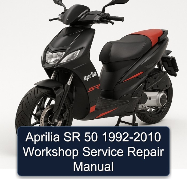 Aprilia SR 50 1992-2010 Workshop Service Repair Manual