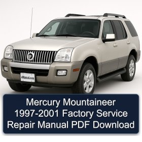Mercury Mountaineer 1997-2001 Factory Service Repair Manual PDF Download