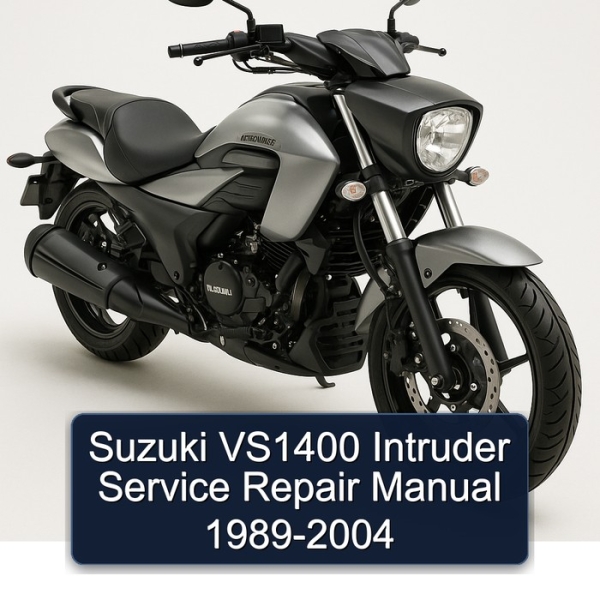 Suzuki VS1400 Intruder Service Repair Manual 1989-2004