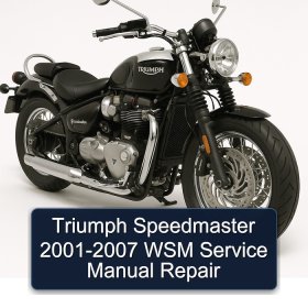 Triumph Speedmaster 2001-2007 WSM Service Manual Repair