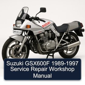 Suzuki GSX600F 1989-1997 Service Repair Workshop Manual