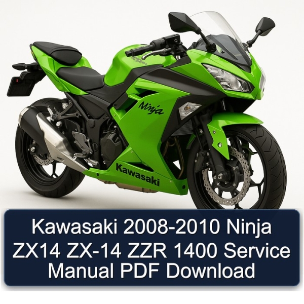 Kawasaki 2008-2010 Ninja ZX14 ZX-14 ZZR 1400 Service Manual PDF Download